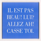 John Giorno il est pas beau mudam collection