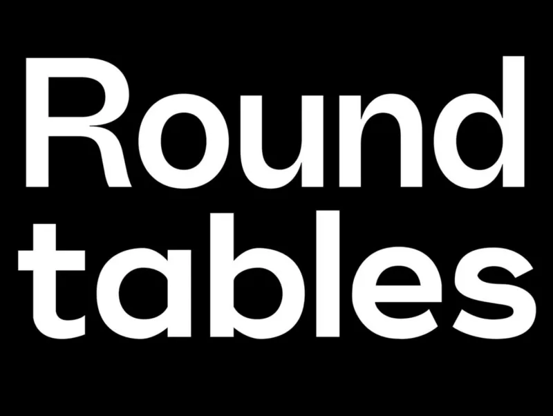 Roundtables